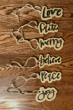Load image into Gallery viewer, CHRISTMAS SEASON SAYINGS ORNAMENTS (SET OF 6) WOOD WITH BLACK LETTERING