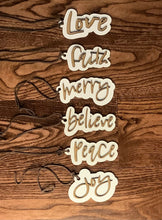 Load image into Gallery viewer, CHRISTMAS SEASON SAYINGS ORNAMENTS (SET OF 6) WHITE WITH WOOD LETTERING