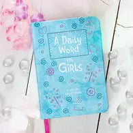 A DAILY WORD DEVOTIONAL FOR GIRLS