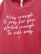 Load image into Gallery viewer, HOLY ENOUGH GRAPHIC TEE
