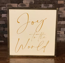 Load image into Gallery viewer, JOY TO THE WORLD 1’ X 1’ SIGN
