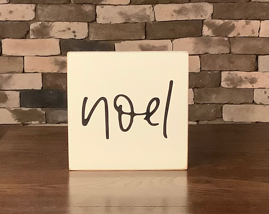 NOEL 7 3/4” X 7 3/4” SIGN