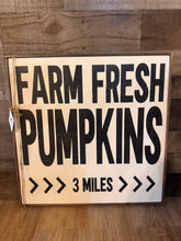 Load image into Gallery viewer, FARM FRESH PUMPKINS SIGN
