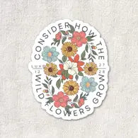 CONSIDER THE WILDFLOWERS VINYL WATERPROOF STICKER