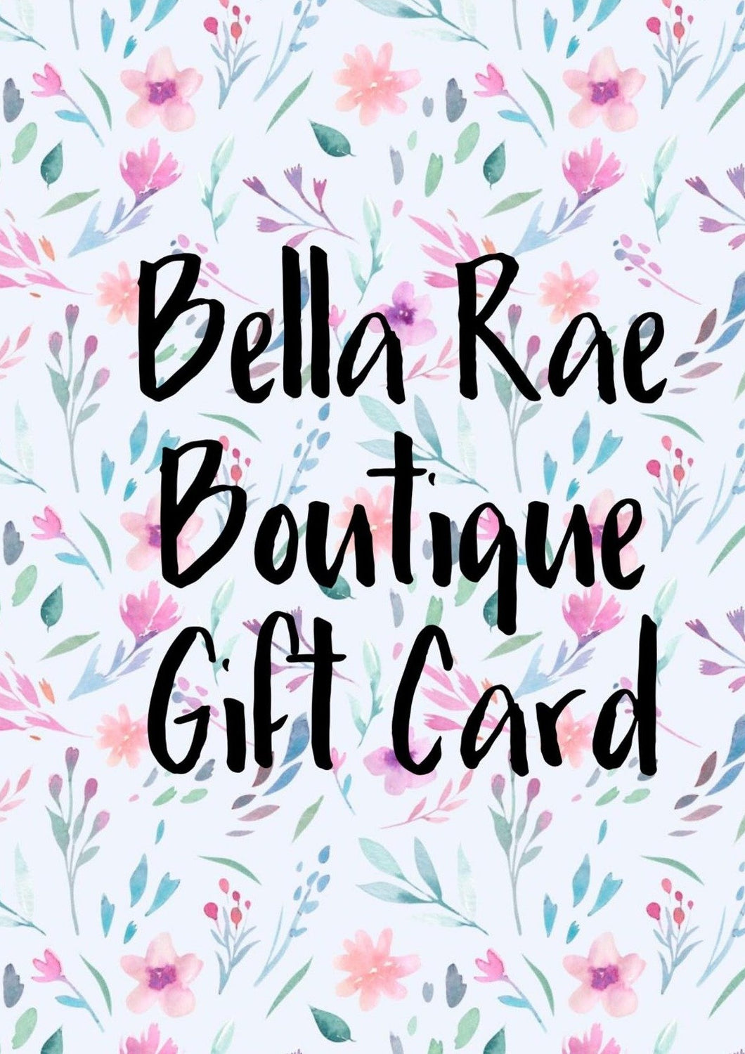 Bella Rae Boutique Gift Card